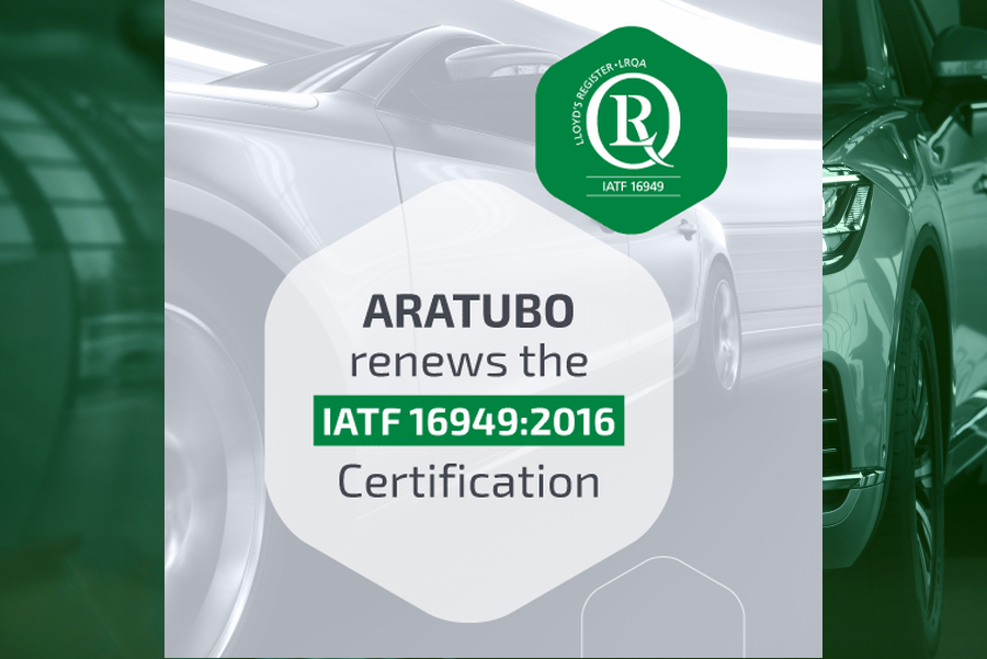 Aratubo Erneuert Das Zertifikat Nach Iatf 16949 2016 Arania